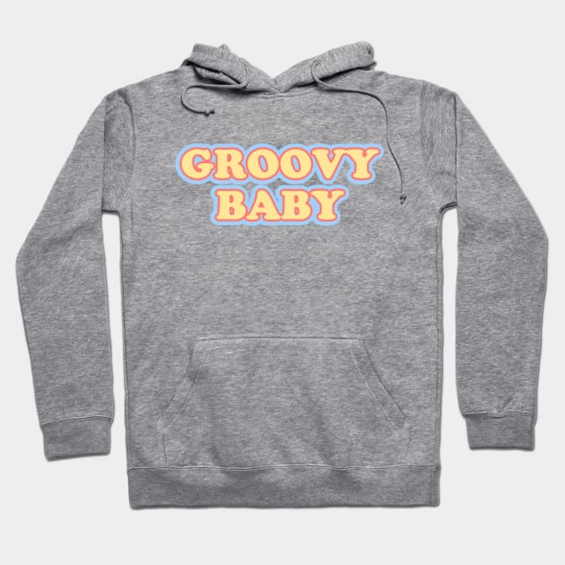 Groovy baby (tricolor) Hoodie by kassiopeiia
